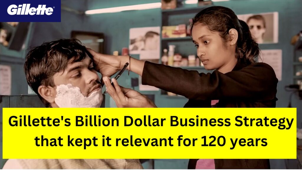 Gillette Business Strategy