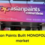 How Asian Paints Built MONOPOLY in the market