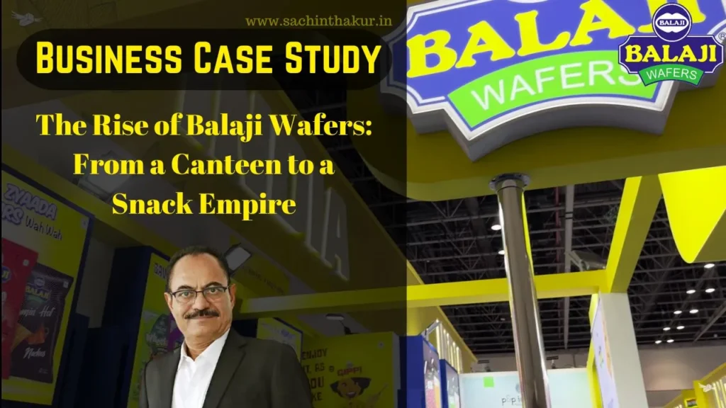 Balaji wafers business case study